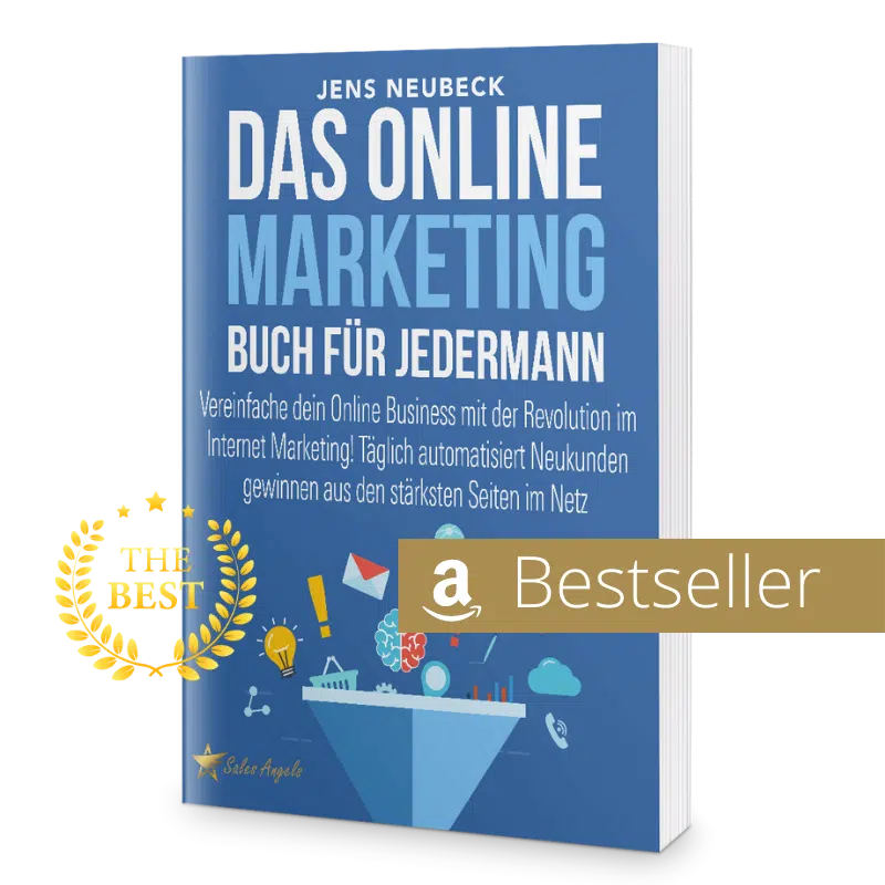 Sales Angels Bestseller Buch, Jens Bestseller, Online Marketing für Jedermann Jens Neubeck